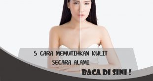 CARA MEMUTIHKAN KULIT